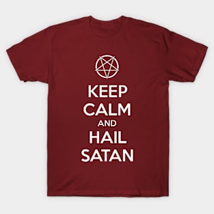 Keep calm and hail Satan No.1 (white) T-Shirt